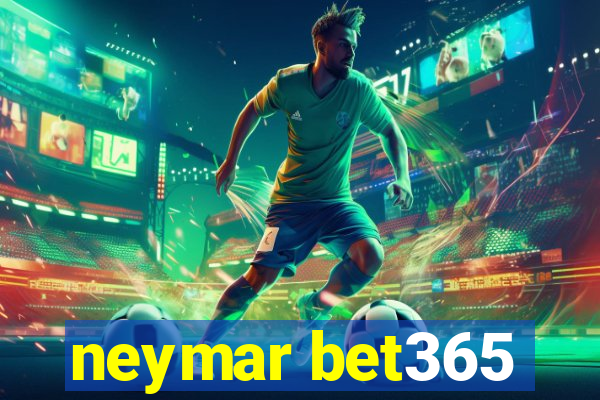 neymar bet365